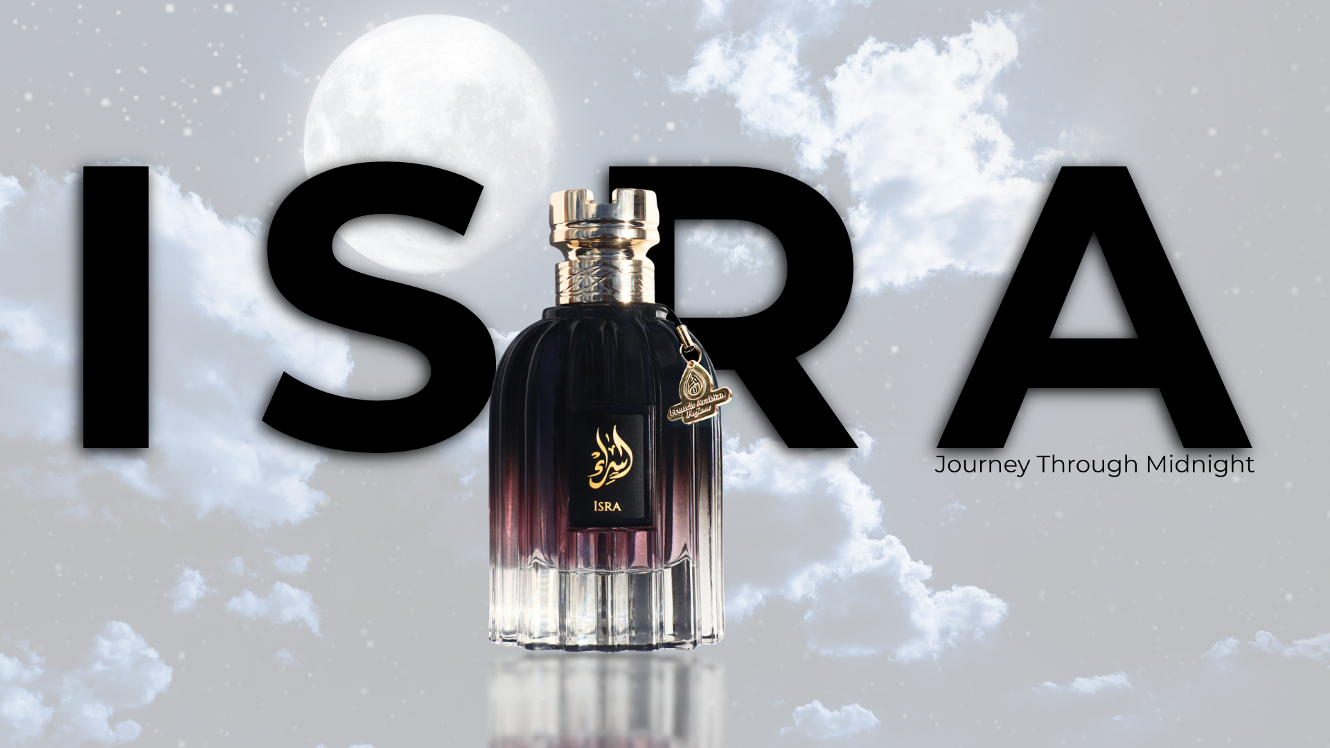 Isra French Arabain Perfume Isra French Arabian Perfume New Release Perfume blog feature image (Night sky background, black 'Isra' text, isra fragrance bottle at front)